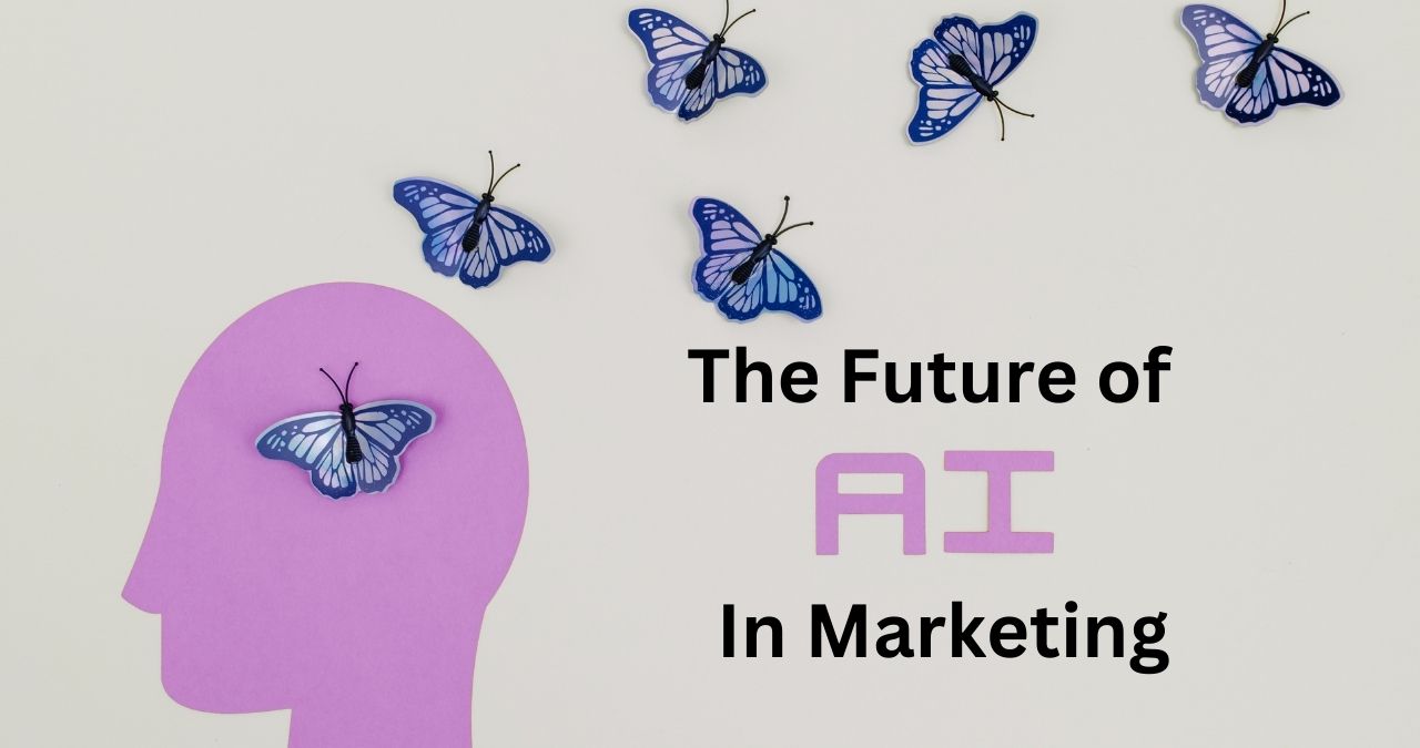 What Is the Future of AI in Marketing?
